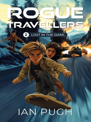 cover image of Rogue Travellers--Book 2--Lost in the Dark